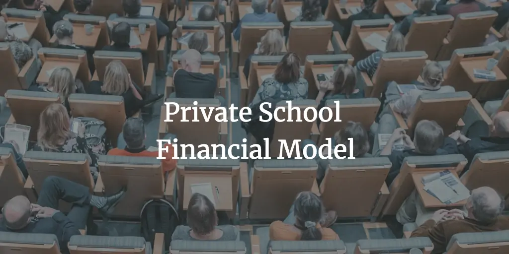 Private_School_Financial_Model_Template