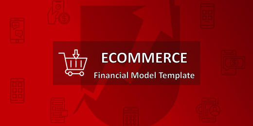 eCommerce Financial Model Excel Template (Fully-Vetted and Ready-to-Use)
