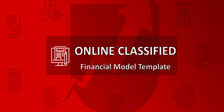 Online Classified Financial Model Excel Template (Fully-Vetted and Ready-to-Use) Online Classified Financial Model Excel Template (Fully-Vetted and Ready-to-Use)