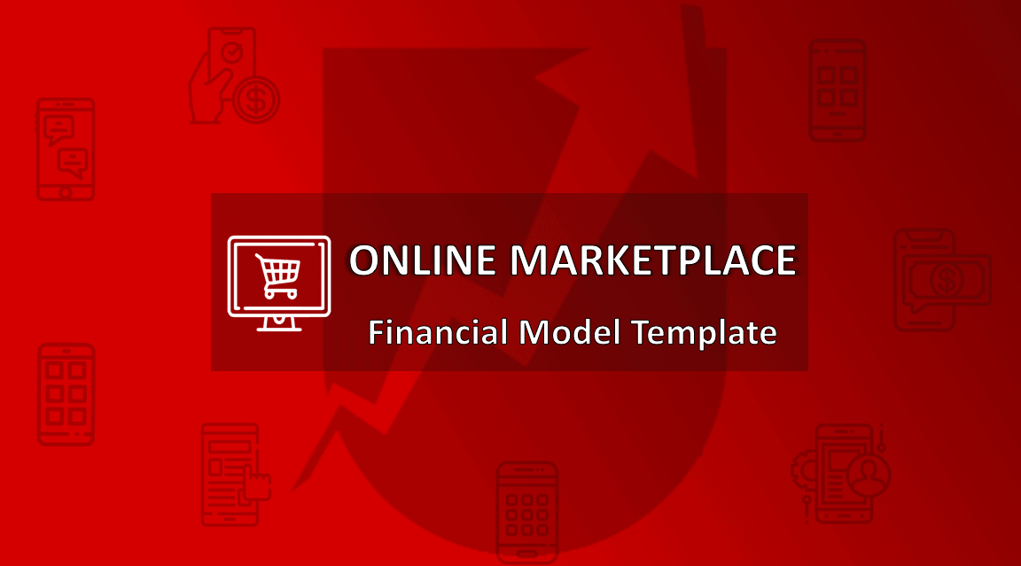 Online Marketplace Financial Model Excel Template (Fully-Vetted and Ready-to-Use)