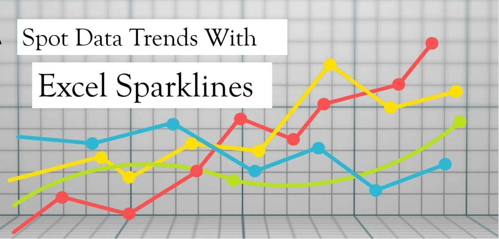 Spot Data Trends With Excel Sparklines Efinancialmodels