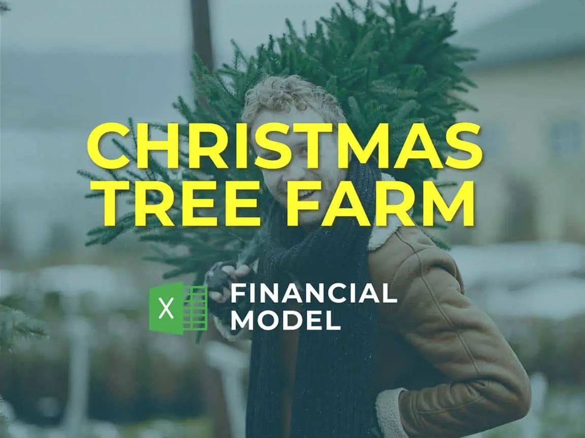 Christmas Tree Farm Financial Model Excel Template