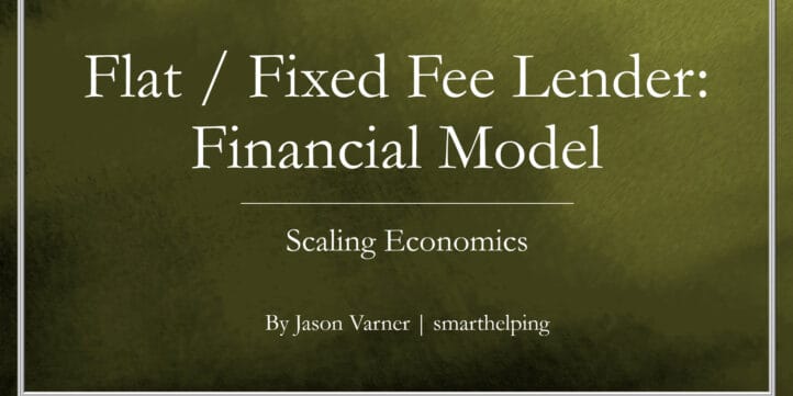 Flat Fee Lending Business: Operating Model Flat Fee Lending Business: Operating Model