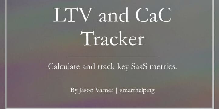 How to Track Important SaaS Metrics: CaC, LTV, and LTV to CaC Ratio Plus More How to Track Important SaaS Metrics: CaC, LTV, and LTV to CaC Ratio Plus More