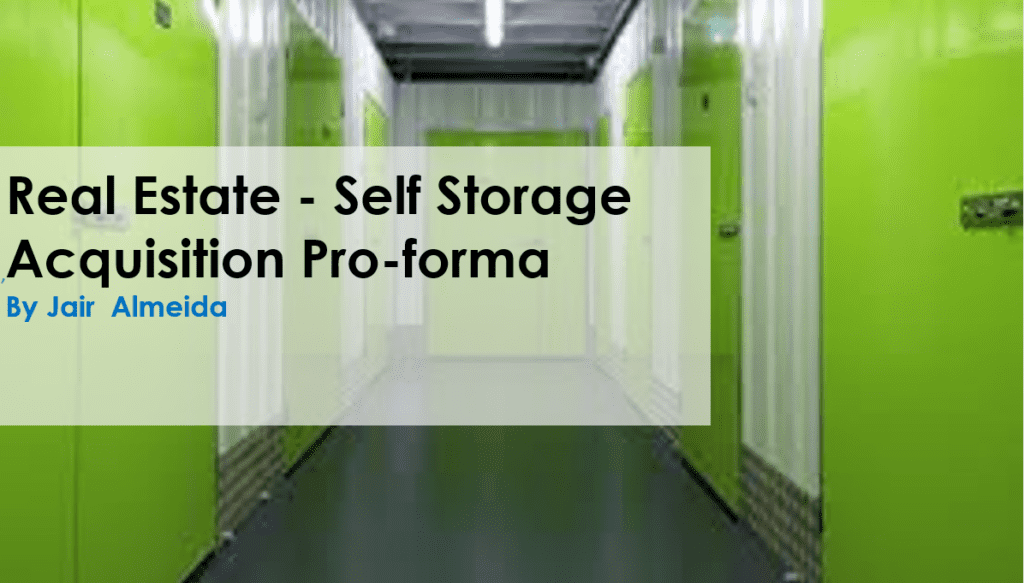 Real Estate – Self Storage Acquisition Model | eFinancialModels