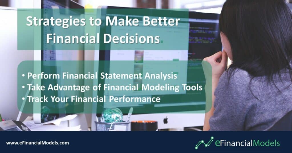 Strategies to Enhance Financial Decision-Making | eFinancialModels Strategies to Make Better Financial Decisions