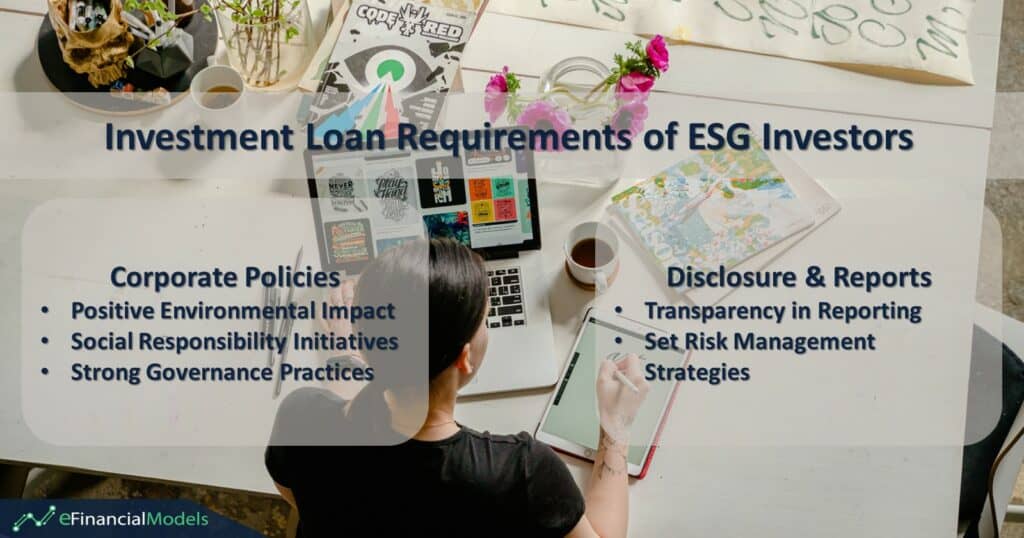 ESG Investment Loan Requirements Overview | eFinancialModels Overview of ESG investor loan requirements, including corporate policies and disclosure practices.