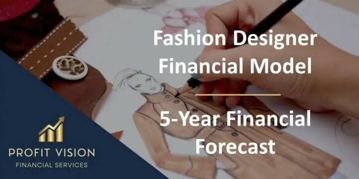 Fashion Designer (Independent) – 5 Year Financial Model Fashion Designer (Independent) – 5 Year Financial Model