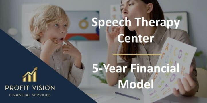 Speech Therapy Center – 5 Year Financial Model Speech Therapy Center – 5 Year Financial Model