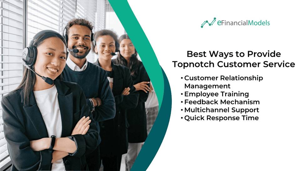 Top Strategies for Exceptional Customer Service | eFinancialModels Customer service team illustrating best practices for topnotch support.