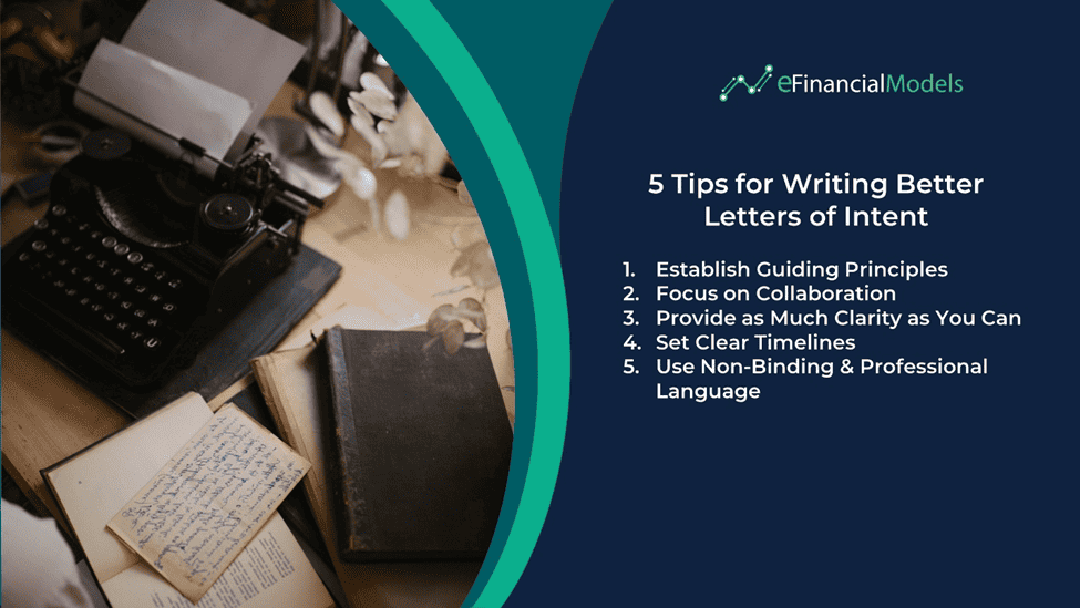 5 Essential Tips for Writing Letters of Intent | eFinancialModels Summary of five tips for writing better Letters of Intent