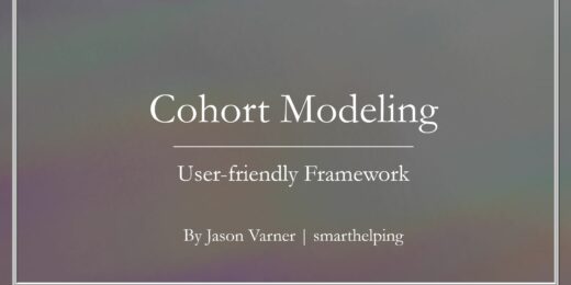 Cohort Modeling Framework for SaaS – Historical Data Analysis