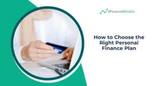 How to Choose the Right Personal Finance Plan