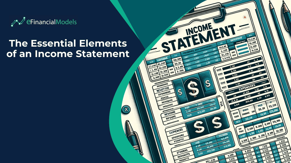 Essential Income Statement Components Illustrated | eFinancialModels Detailed income statement outlining revenue and expense categories with values.