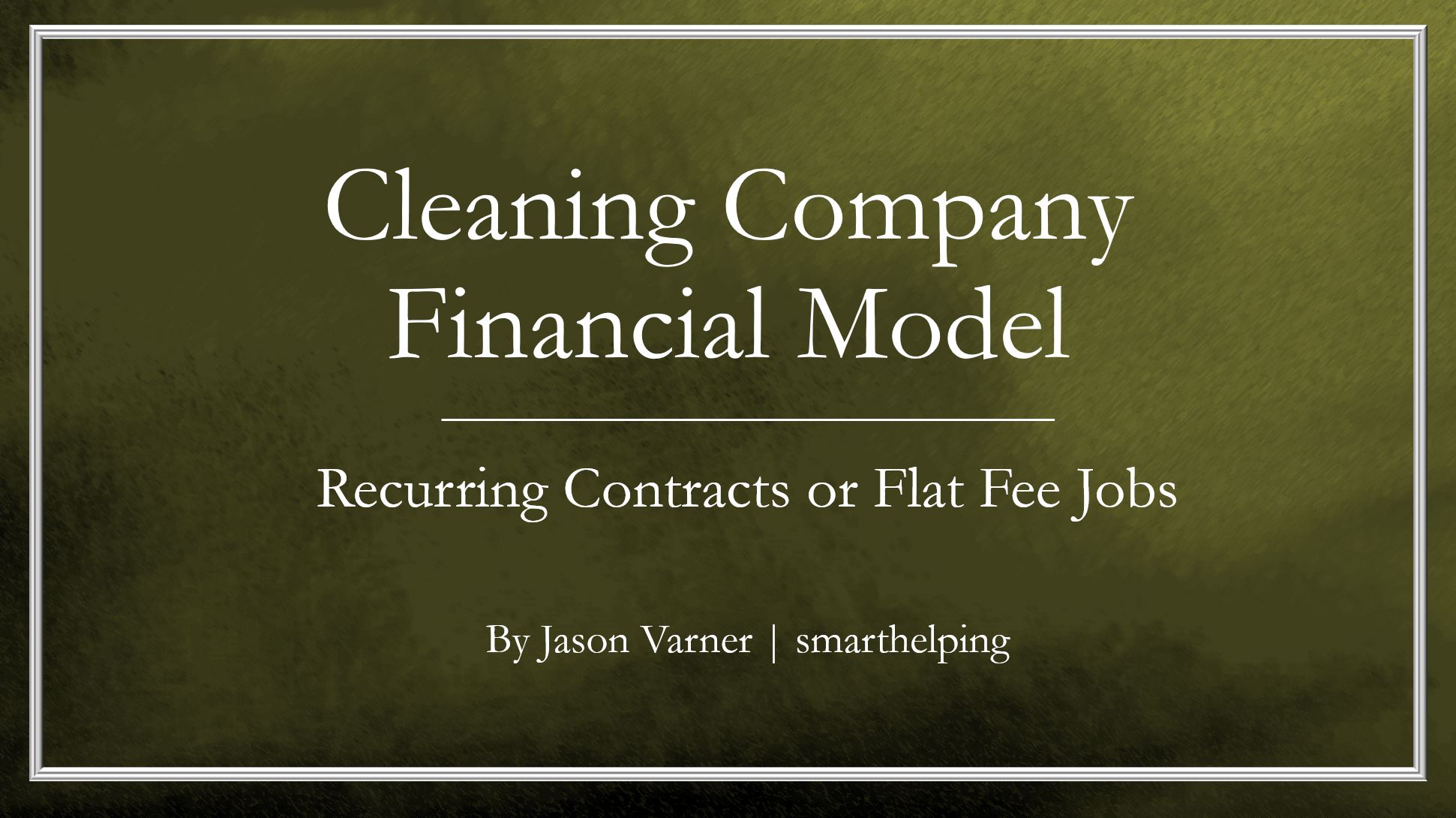 Cleaning Service Pro Forma Template (Commercial / Residential)