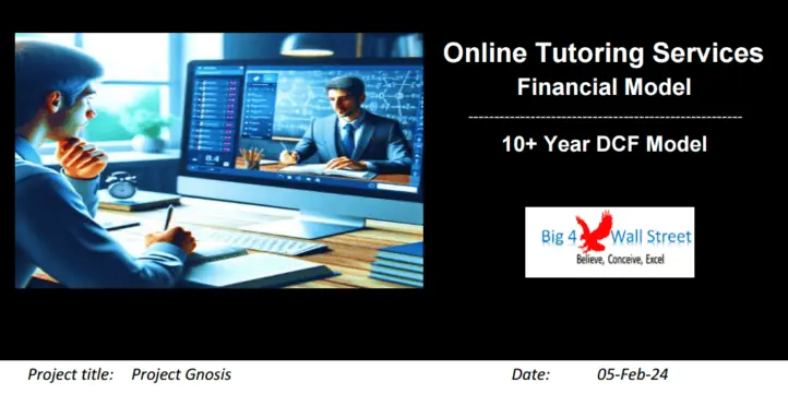 Online Tutoring Services Financial Model (10+ Yrs DCF and Valuation) Online Tutoring Services Financial Model (10+ Yrs DCF and Valuation)