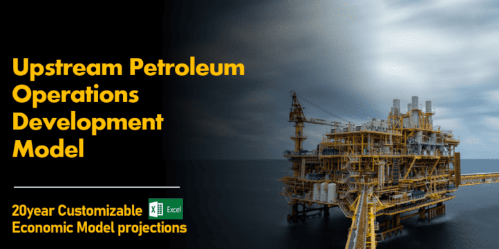 Upstream Petroleum Operations Development Model Upstream Petroleum Operations Development Model
