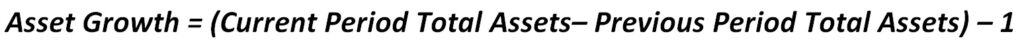 Asset Growth Calculation Formula | eFinancialModels Asset growth formula for evaluating changes in total assets