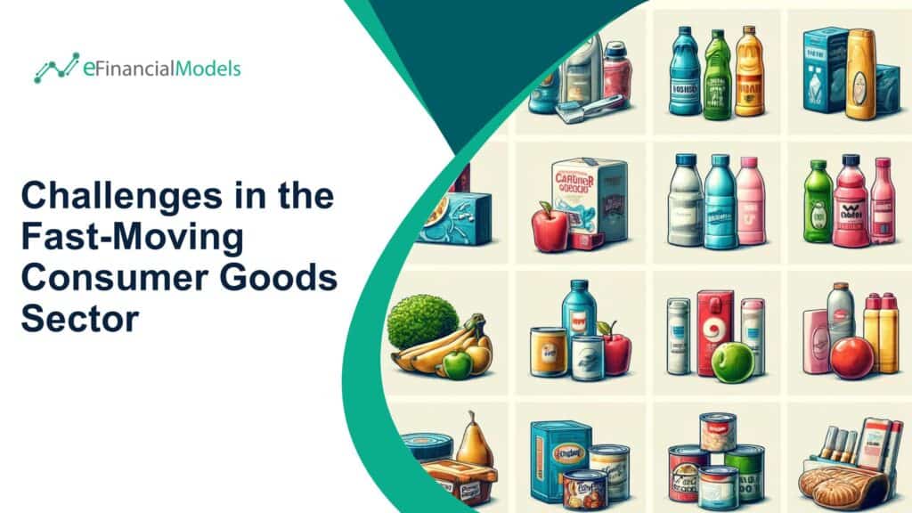 Challenges in the Fast-Moving Consumer Goods Sector.