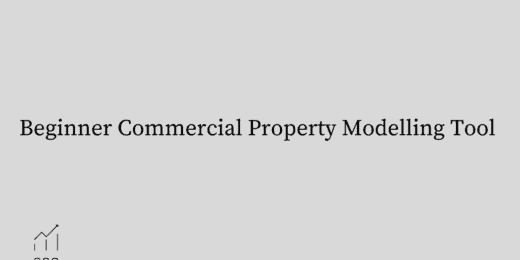 Beginner Commercial Property Modelling Tool