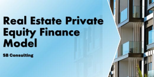 Real Estate Private Equity Financial Model