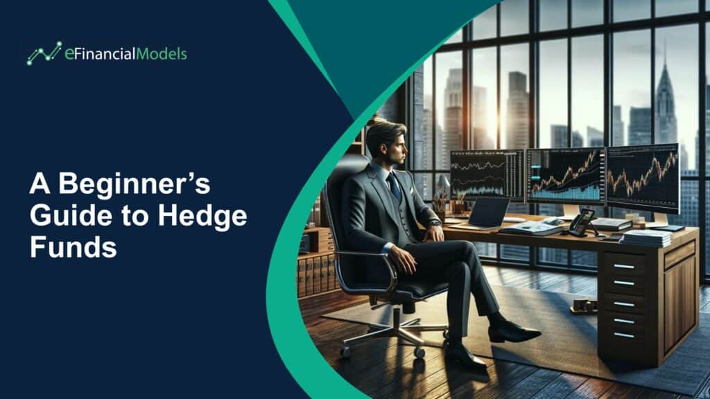 1 - A Beginner’s Guide to Hedge Funds
