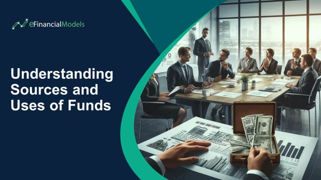 1 - Understanding Sources and Uses of Funds