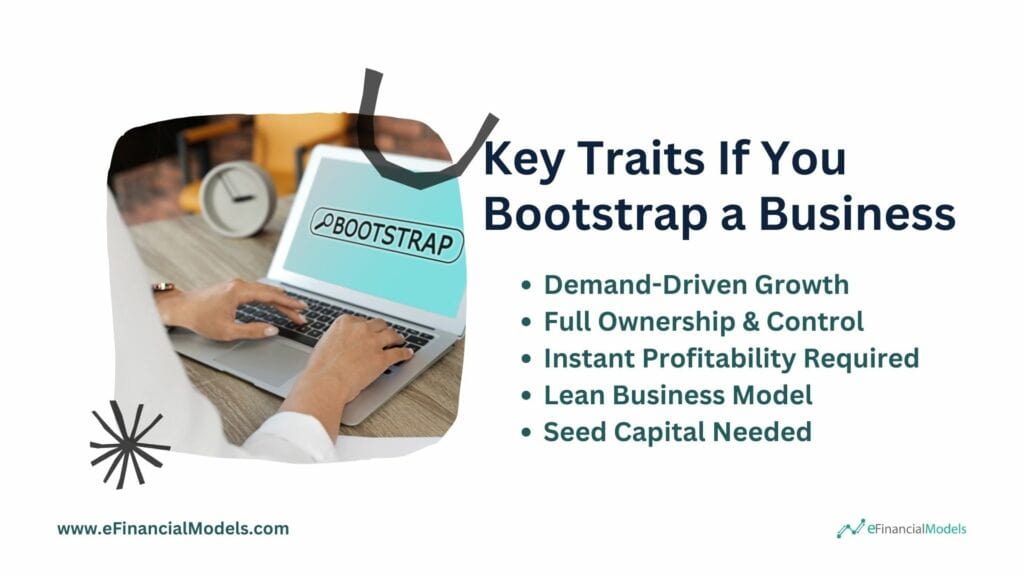 Key Traits for Bootstrapping a Business | eFinancialModels 3 - Key Traits If You Bootstrap a Business