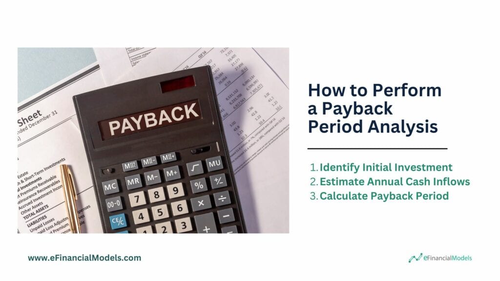 Steps for Conducting a Payback Period Analysis | eFinancialModels 9 - How to Perform a Payback Period Analysis