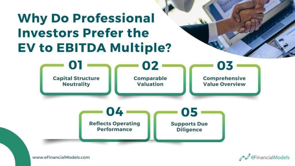 Key Reasons for EV to EBITDA Preference by Investors | eFinancialModels 8 - Why Do Professional Investors Prefer the EV to EBITDA Multiple