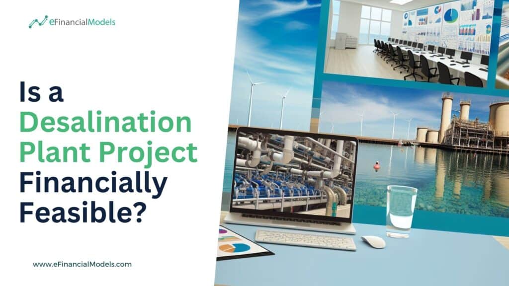 1 - Is a Desalination Plant Project Financially Feasible