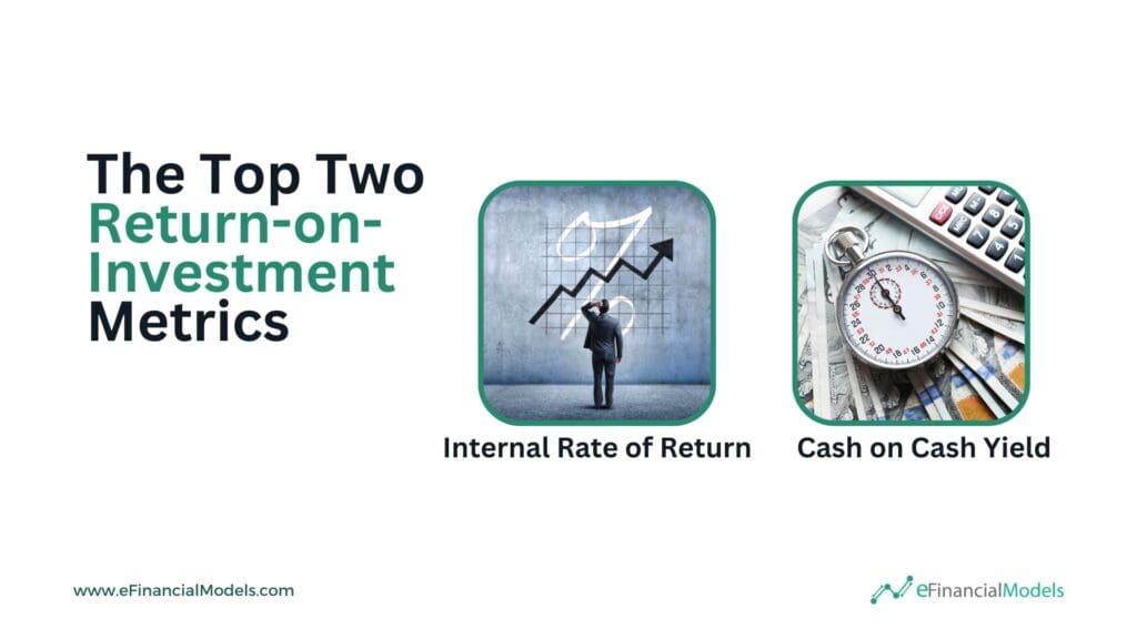 Top Two Return-on-Investment Metrics Explained | eFinancialModels 3 - The Top Two Return-on-Investment Metrics