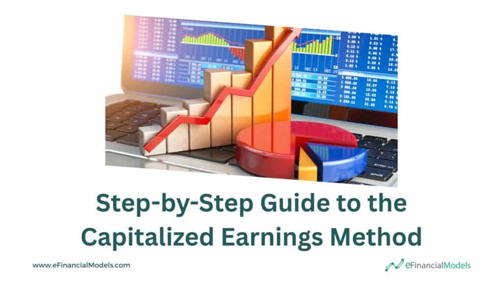 1 - Step-by-Step Guide to the Capitalized Earnings Method