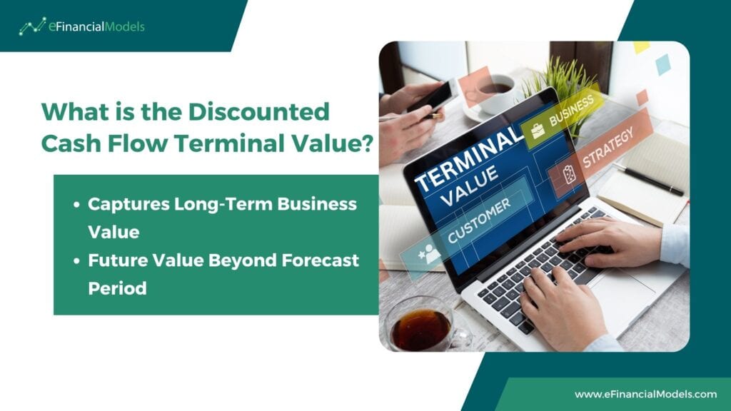 Understanding Discounted Cash Flow Terminal Value | eFinancialModels 2 - What is the Discounted Cash Flow Terminal Value