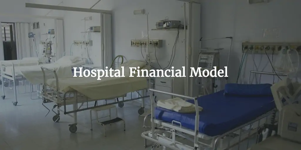 Hospital Financial Model