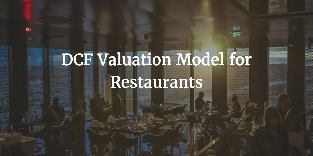 DCF_Valuation_Model_for_Restaurants