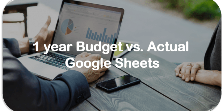 Budget vs. Actual for 1 year in Google Sheets