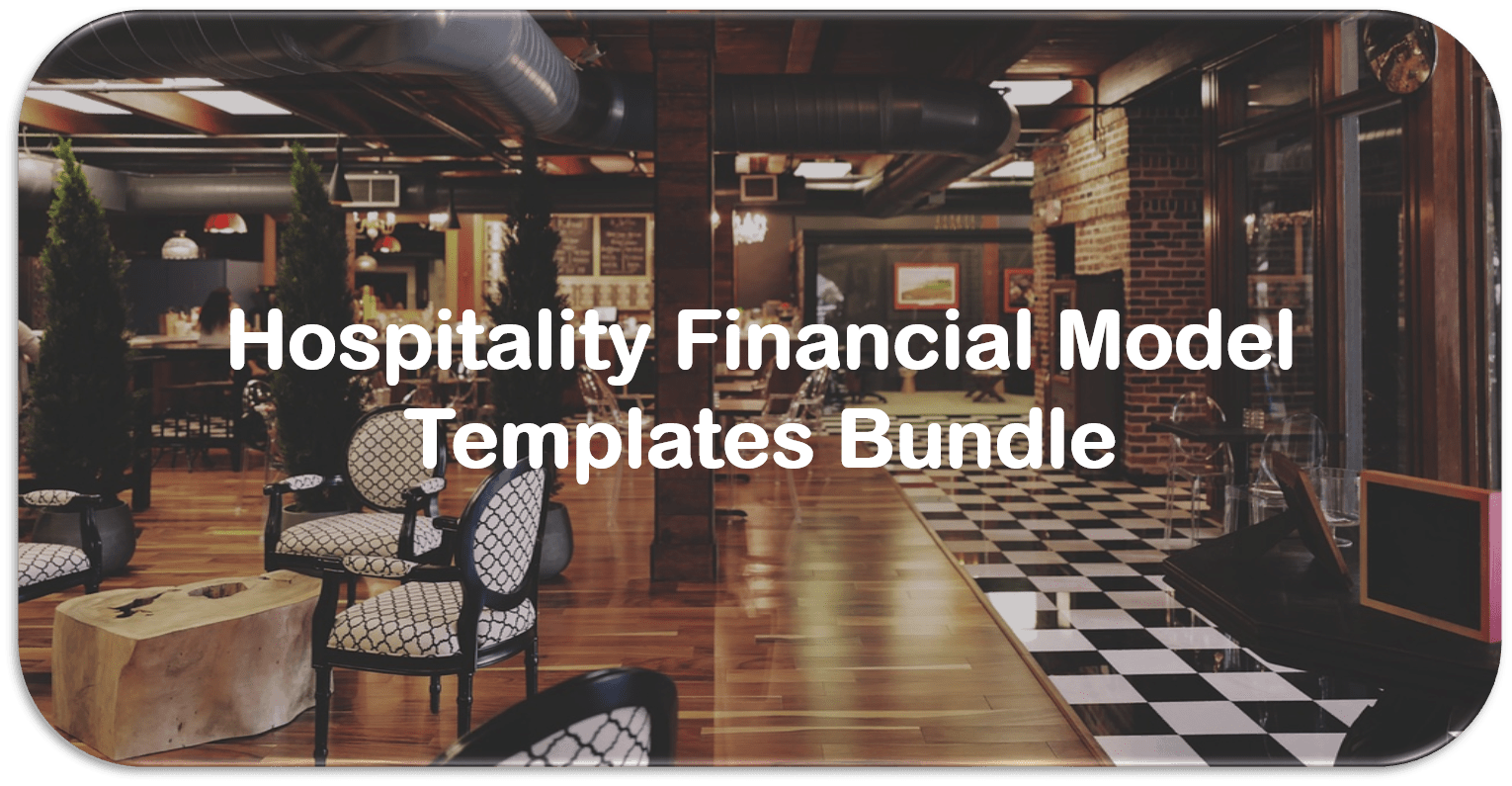 Hospitality financial model bundle