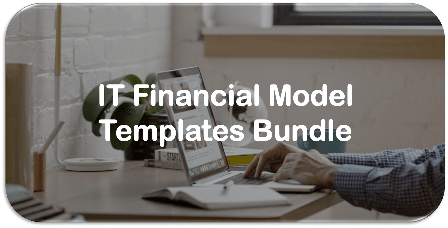 IT financial model bundle