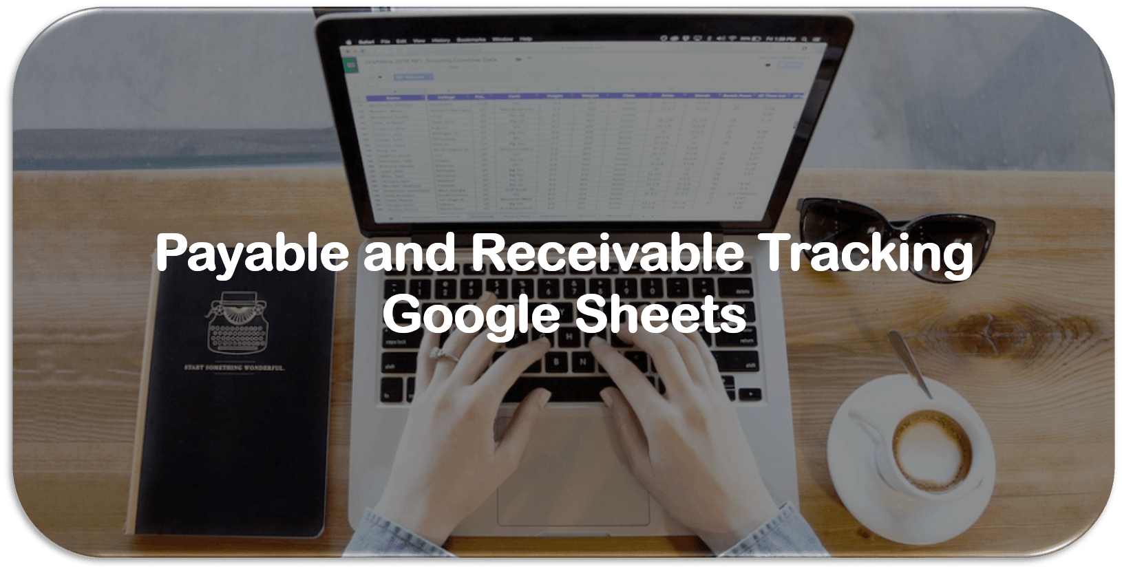 Payable and Receivable Tracking (Google Sheets)