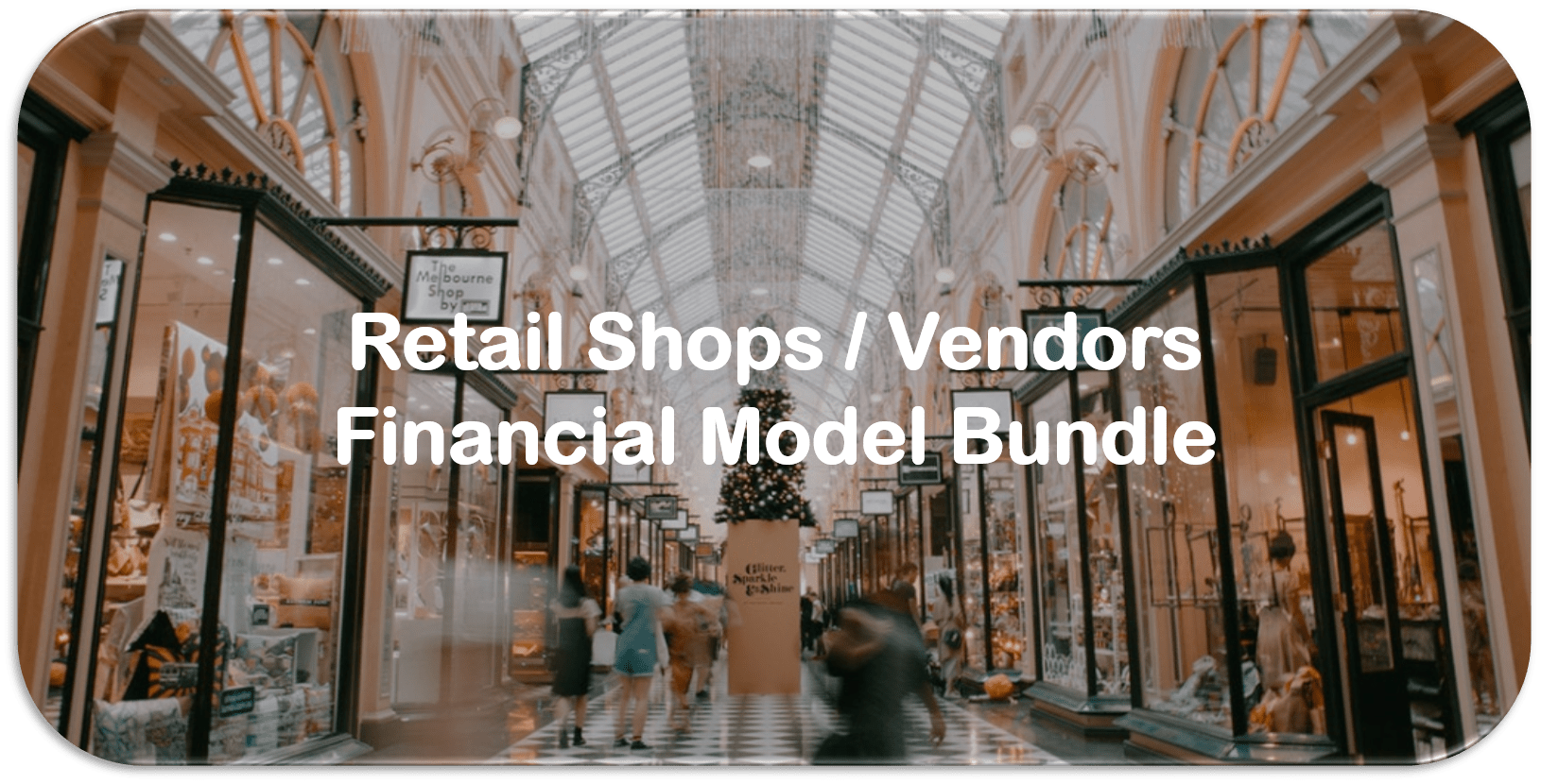 Retail Financial Model Bundle