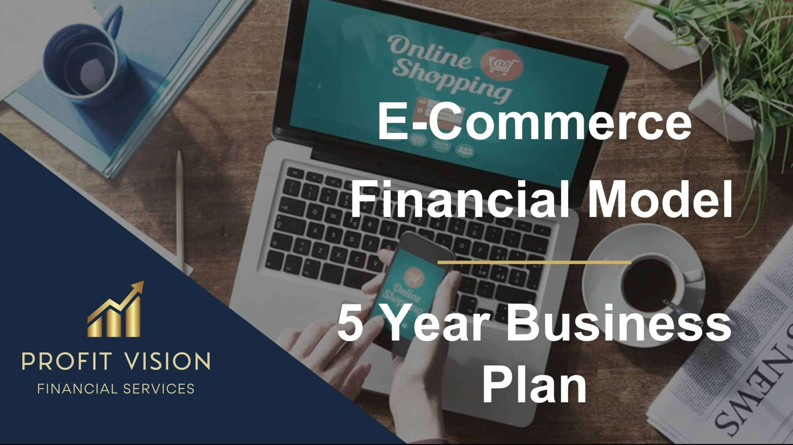 Online Store – E commerce Financial Model | eFinancialModels