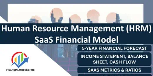 HRM SaaS financial model features: forecasts, statements, metrics, and valuation insights.