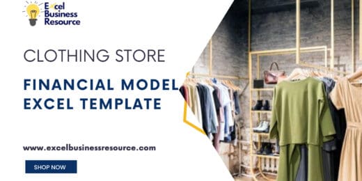 Clothing Store Financial Model Excel Template