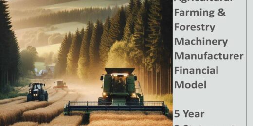 Agricultural (Farming) & Forestry Machinery Manufacturer Finance Model