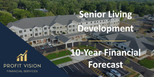 Aerial view of a senior living facility with financial forecast details.