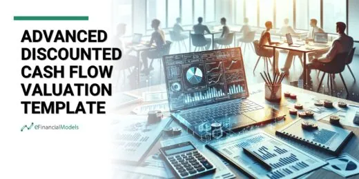 Advanced Discounted Cash Flow (DCF) Valuation Model Template