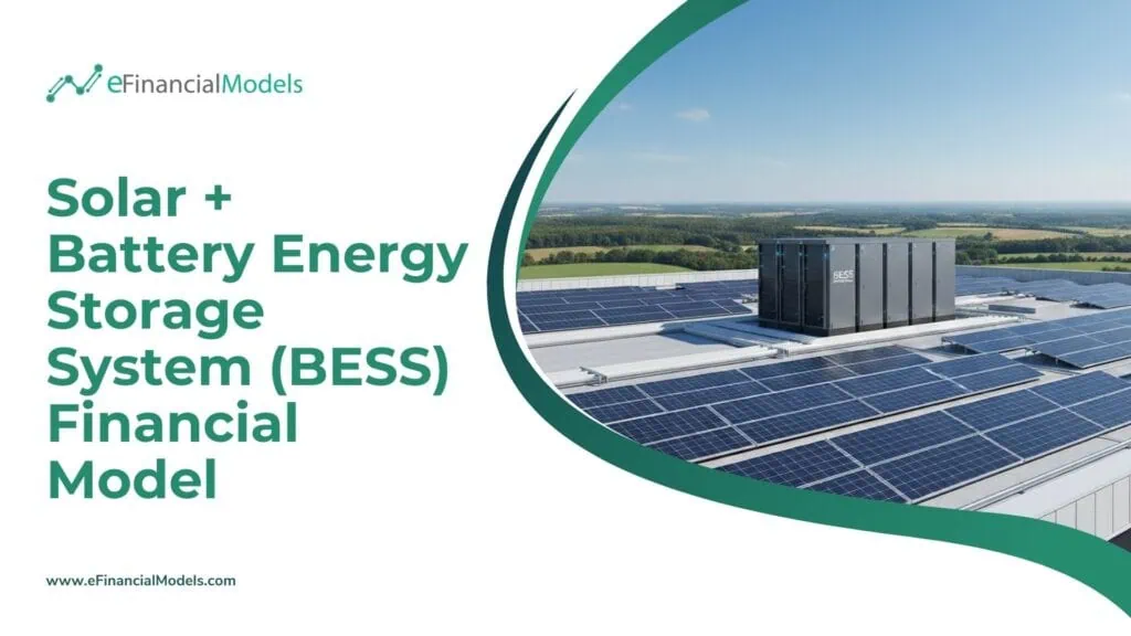 Solar BESS | eFinancialModels Solar + BESS Financial Model Template (Excel, 40-Year Forecast)