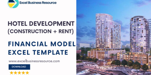 Investor Ready To Use Hotel Development & Rental Financial Model Excel Template