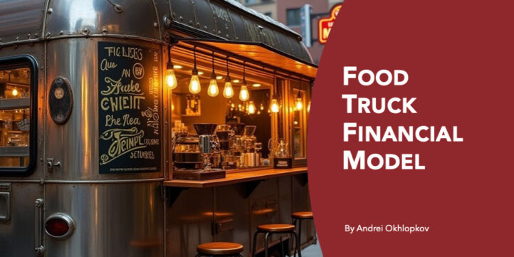 Food Truck Financial Model Food Truck Financial Model
